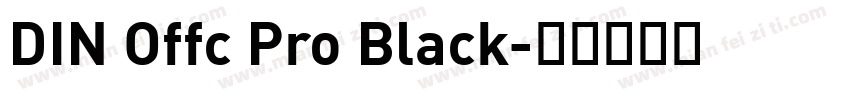DIN Offc Pro Black字体转换